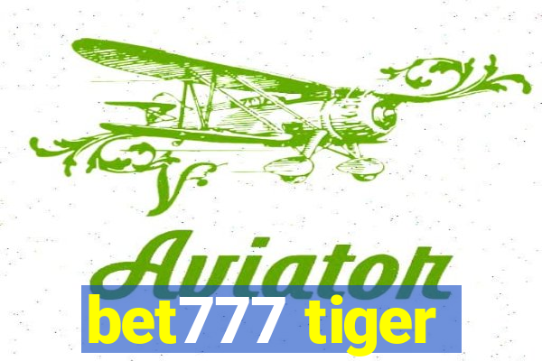 bet777 tiger